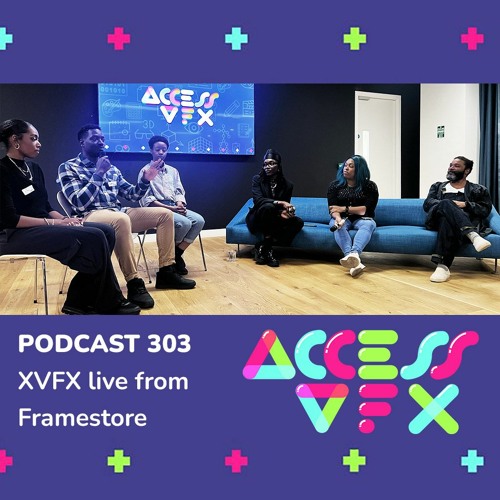 Stream episode 303 'End the Summer with XVFX' Live from Framestore by
