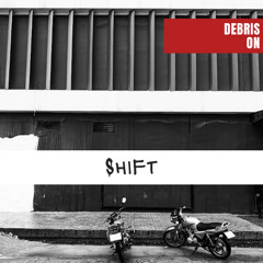 Shift