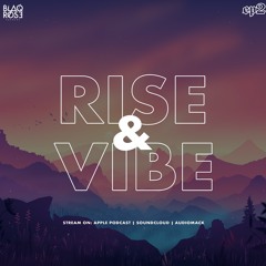 Rise & Vibe EP2