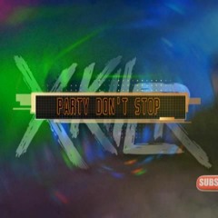 X.Killer - Party Don't Stop