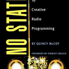 [Download] PDF 🧡 No Static: A Guide to Creative Radio Programming by  Quincy McCoy [