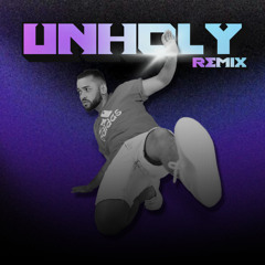 Unholy (Funk Remix) [Prod. Klayton Alex]