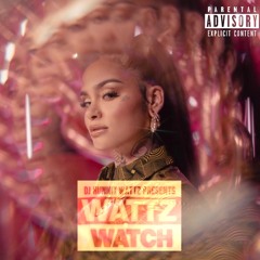 "Wattz Watch" (Kehlani) week 5/13/20 - 5/19/20