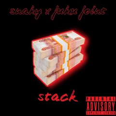 stack (ft. snaky)  [july 2022]