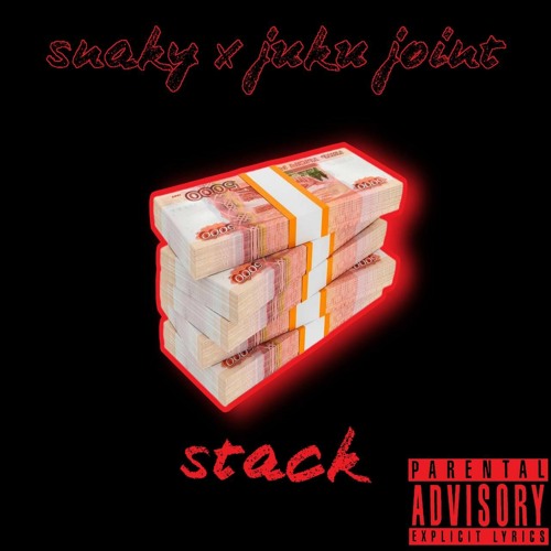 stack (ft. snaky)  [july 2022]