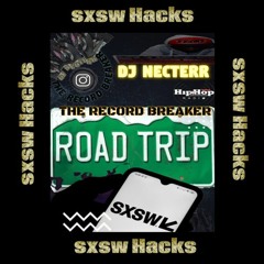 SXSW HACKS - ROAD TRIP TO SXSW 2023