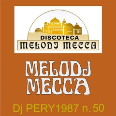 Melodj Mecca - Pery 50 1987