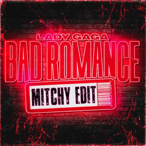 BAD ROMANCE ( Mitchy Edit ) *Free DL*