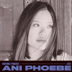 SFM Podcast #54 - Ani Phoebe (Minasö, Rio de Janeiro/NYC)