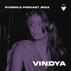 Vindya | Symbole Podcast #012