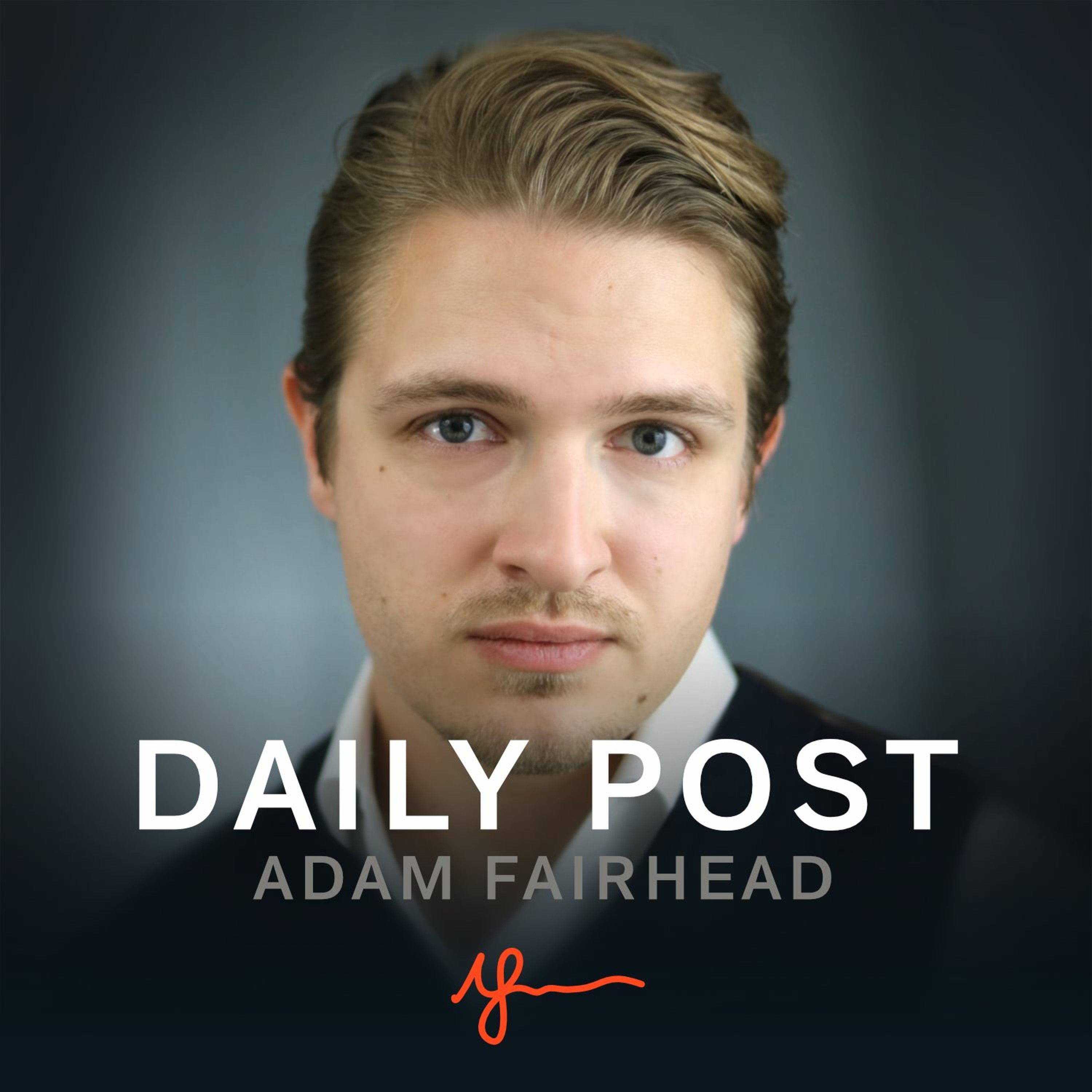Daily Post with Adam Fairhead