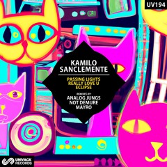 Kamilo Sanclemente, Dabeat - Passing Lights (Mayro Remix) [Univack] [Out Now On Beatport!]