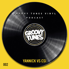 Groovy Tunes VINYL VOL. 2 | Yannick & CSI