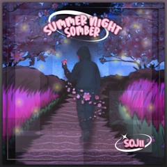Summer Night Somber
