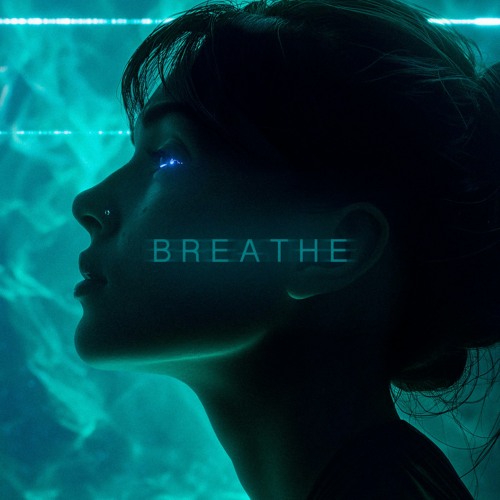 SAILXNCE & Mat Brook - BREATHE