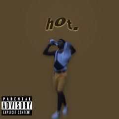 Hot (Prod. Onokey)