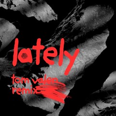 RÜFÜS DU SOL - Lately (Tom Valen Remix)