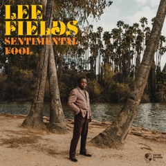 Lee Fields - Forever