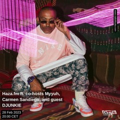 DJUNKIE SET FOR @HAZA.FM ON @RADIO FLOUKA 28.2.2023
