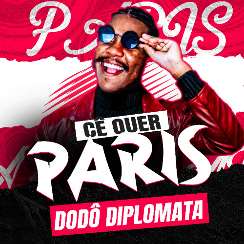 DODÔ DIPLOMATA - CÊ QUER PARIS ENTÃO TOMA (TRAPISEIRO) MUSICA NOVA - FORRÓ E PISEIRO