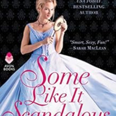 [READ] PDF 💌 Some Like It Scandalous: The Gilded Age Girls Club by Maya Rodale [EPUB