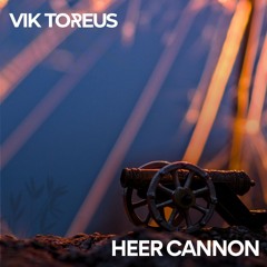 Heer - Vik Toreus Bass Cannon House Flip