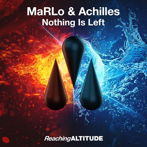 MaRLo & Achilles - Nothing Is Left