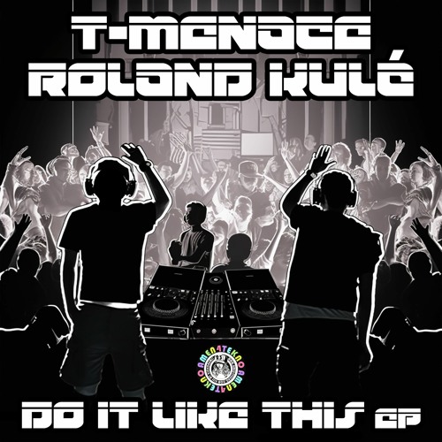 Roland.K & T - Menace - Do It Like This