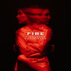 HilalDeep & David Stan - Fire