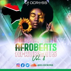Afrobeats Vol 8 (2021-2022) (Dirty)