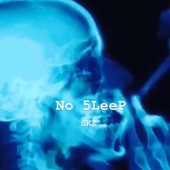 No 5LeeP - Skunkzie ( prod. by Shyheem )
