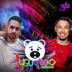 JUGUETERÍA by Dj Alee Ferreira & Dj Heltton Melo, Brazil - Chapter #36