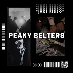 Peaky Belters Vol.2 - Jake Ribbo