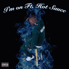 INFINTY SLIM = IM ON FT HOT SAUCE