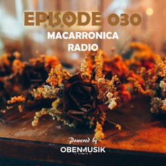 Macarronica Radio - Episode 030