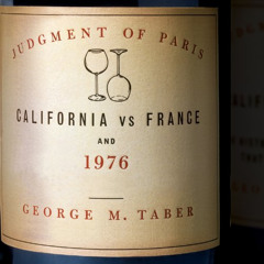 [Get] EPUB 💑 Judgment of Paris: California vs. France and the Historic 1976 Paris Ta