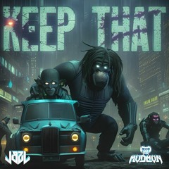 JBZL X MVDMON- Keep That