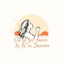 Ou Se Sèl Fanm Ki Fè m Damou