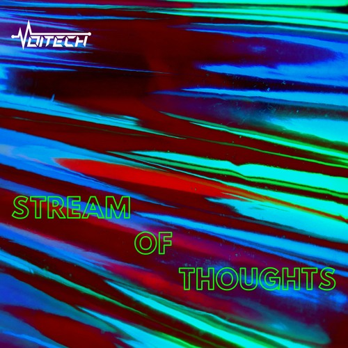 Voitech - Stream Of Thoughts
