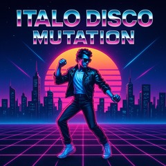 italo disco mutation