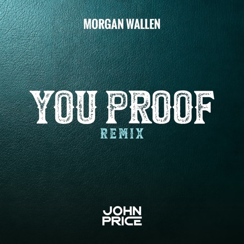 You Proof (John Price Remix)
