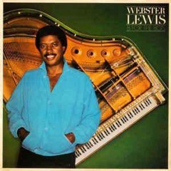 Webster Lewis - The Love You Give To Me (Remix)