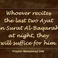 Repeat The Last 2 Ayah S Of Surah Al Baqarah For