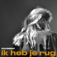 Ik heb je rug (Single Edit)