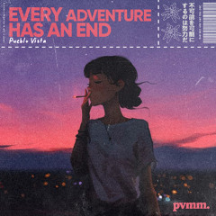 Every adventure has an end