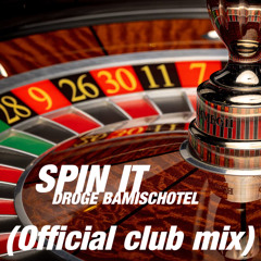 SPIN IT(Official club mix)