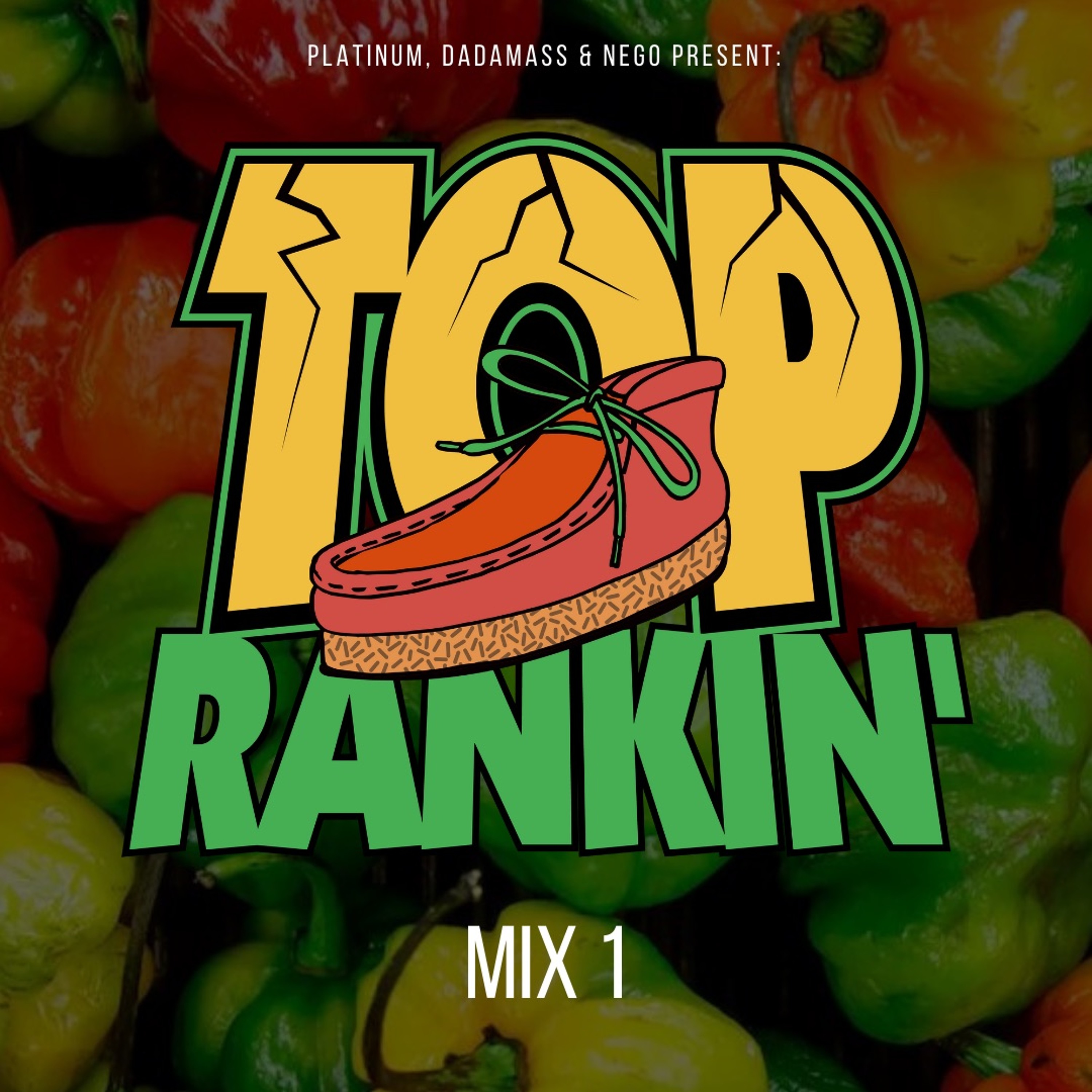 TOP RANKIN' MIX VOL.  1 episode artwork