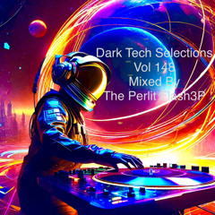 Dark Tech Selections 148 [Vinyl Only Mix]