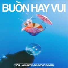 BUỒN HAY VUI (DRILL REMIX)