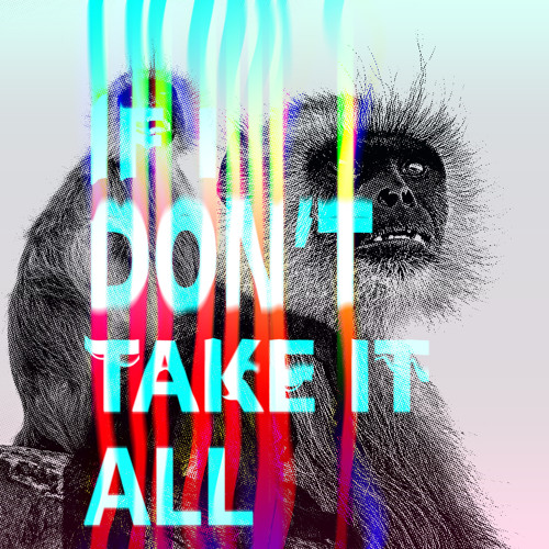 If I Don't Take It All (feat. Godsticks)